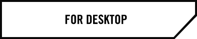 For Desktop