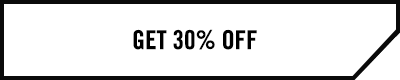 Get 30% OFF