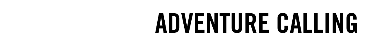 Adventure calling