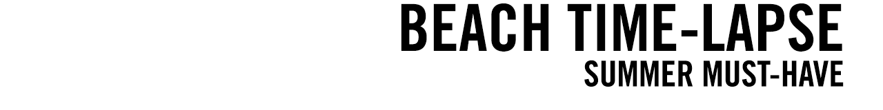 BEACH TIME-LAPSE