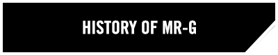 History of MR-G
