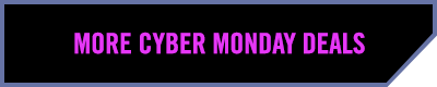 MORE BLACK FRIDAY DEALS