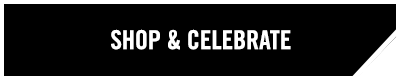 SHOP & CELEBRATE
